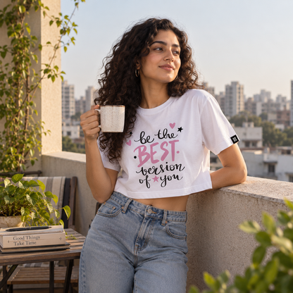 Be Best Version of You Crop Top