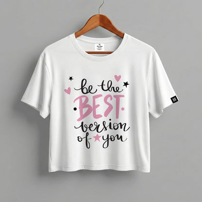 Be Best Version of You Crop Top